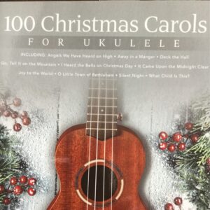 100 Christmas Carols (Ukulele Hal Leonard)