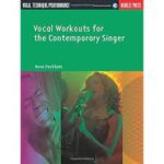 Vocal Workouts for the Contemporary Singer