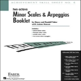 Faber Piano Adventures Achievement Skill Sheet No. 6: Two Octave Minor Scales and Arpeggios