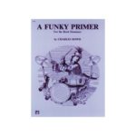 Alfred a Funky Primer for the Rock Drummer