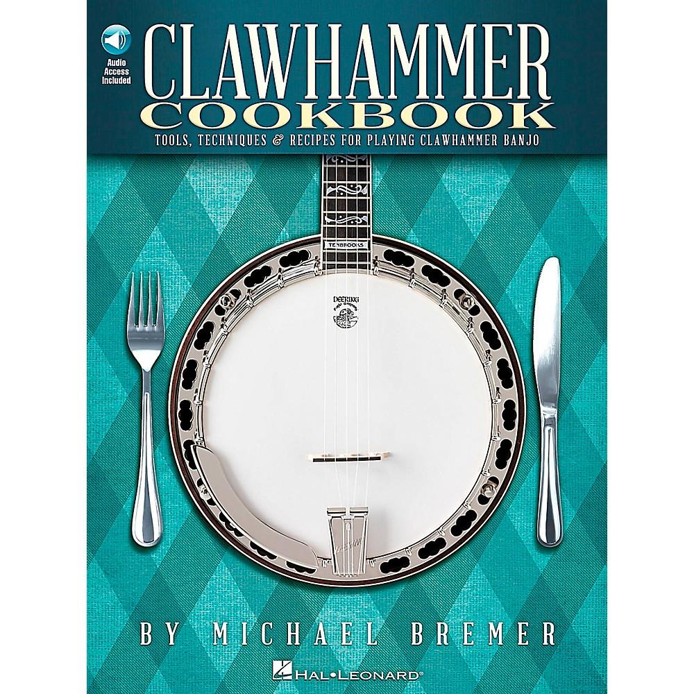 Hal Leonard Clawhammer Cookbook-Tools Recipes for Playing Clawhammer Banjo -Book +Audio Online Tab
