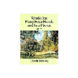 Works for Piano Four Hands and Two Pianos